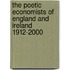 The Poetic Economists Of England And Ireland 1912-2000