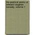 The Poetical Works Of Edward Vaughan Kenealy, Volume 1
