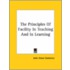 The Principles Of Facility In Teaching And In Learning