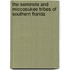 The Seminole and Miccosukee Tribes of Southern Florida