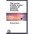 The Social Trinity, A New Science Of Political Economy