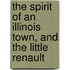 The Spirit Of An Illinois Town, And The Little Renault