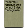 The Turnbull Report,Internal Control & Risk Management door Michael Page