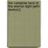 The Vampires Tarot of the Eternal Night [With Book(s)]