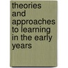Theories And Approaches To Learning In The Early Years door Linda Pound