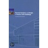 Thermal Analysis And Design Of Passive Solar Buildings door Mat Santamouris