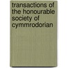 Transactions of the Honourable Society of Cymmrodorian door Honourable Soci