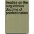 Treatise on the Augustinian Doctrine of Predestination