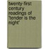 Twenty-First Century Readings Of 'Tender Is The Night'