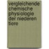 Vergleichende Chemische Physiologie Der Niederen Tiere