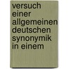 Versuch Einer Allgemeinen Deutschen Synonymik in Einem by Johann Gebhard Ehrenreich Maass