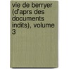 Vie de Berryer (D'Aprs Des Documents Indits), Volume 3 door Charles De Lacombe