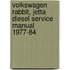 Volkswagen Rabbit, Jetta Diesel Service Manual 1977-84