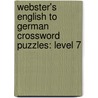 Webster's English To German Crossword Puzzles: Level 7 by Reference Icon Reference