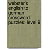Webster's English To German Crossword Puzzles: Level 9 by Reference Icon Reference