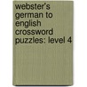 Webster's German To English Crossword Puzzles: Level 4 by Reference Icon Reference