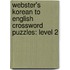 Webster's Korean To English Crossword Puzzles: Level 2