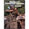 Wehrmacht Camouflage Uniforms And Post-War Derivatives door Daniel Peterson