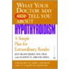 What Your Doctor May Not Tell You About Hypothyroidism door Marietta Abrams Brill