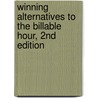 Winning Alternatives to the Billable Hour, 2nd Edition by Jerry H. Gill