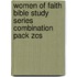 Women Of Faith Bible Study Series Combination Pack Zcs