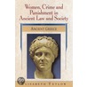 Women, Crime And Punishment In Ancient Law And Society door Elisabeth Meier Tetlow