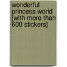 Wonderful Princess World [With More Than 600 Stickers] by Golden Books Publishing Company