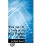 Work And Life; A Study Of The Social Problems Of Today door Ira Woods Howerth
