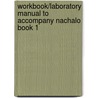 Workbook/Laboratory Manual to Accompany Nachalo Book 1 by Shopia Lubensky