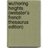 Wuthering Heights (Webster's French Thesaurus Edition)