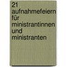 21 Aufnahmefeiern für Ministrantinnen und Ministranten door Willi Hoffsümmer