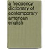 A Frequency Dictionary Of Contemporary American English