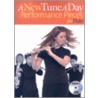 A New Tune A Day Perfomrance Pieces For Flute [with Cd] by Ned Bennett