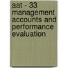 Aat - 33 Management Accounts And Performance Evaluation door Bpp Learning Media Ltd
