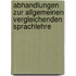 Abhandlungen Zur Allgemeinen Vergleichenden Sprachlehre