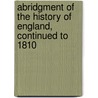 Abridgment of the History of England, Continued to 1810 door Oliver Goldsmith