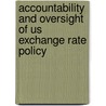Accountability And Oversight Of Us Exchange Rate Policy by C. Randall Henning