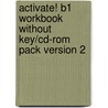 Activate! B1 Workbook Without Key/Cd-Rom Pack Version 2 by Suzanne Gaynor