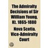 Admiralty Decisions Of Sir William Young, Kt. 1865-1880