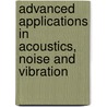 Advanced Applications in Acoustics, Noise and Vibration by Wal Fahy
