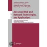 Advanced Web And Network Technologies, And Applications door Onbekend
