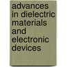 Advances In Dielectric Materials And Electronic Devices door K.M. Nair
