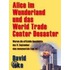 Alice im Wunderland und das World Trade Center Desaster