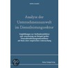 Analyse der Unternehmensumwelt im Dienstleistungssektor door Steffen Greubel