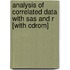 Analysis Of Correlated Data With Sas And R [with Cdrom]