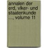 Annalen Der Erd, Vlker- Und Staatenkunde ..., Volume 11