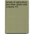 Annals Of Agriculture And Other Useful Arts (Volume 17)