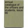Annual Catalogue Of The Officers And Students, Issue 66 door School Colgate-Rochest
