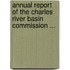 Annual Report Of The Charles River Basin Commission ...