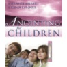 Anointing for Children [With Pomegranate Anointing Oil] by Melanie Hemry
